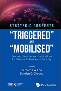 Strategic Currents Triggered and Mobilised